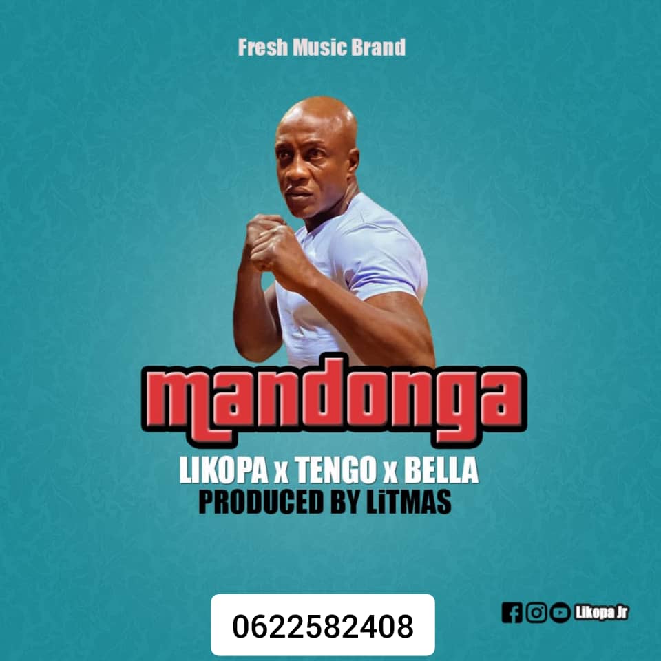 Likopa Ft Tengo X Bella Mc – Mandonga