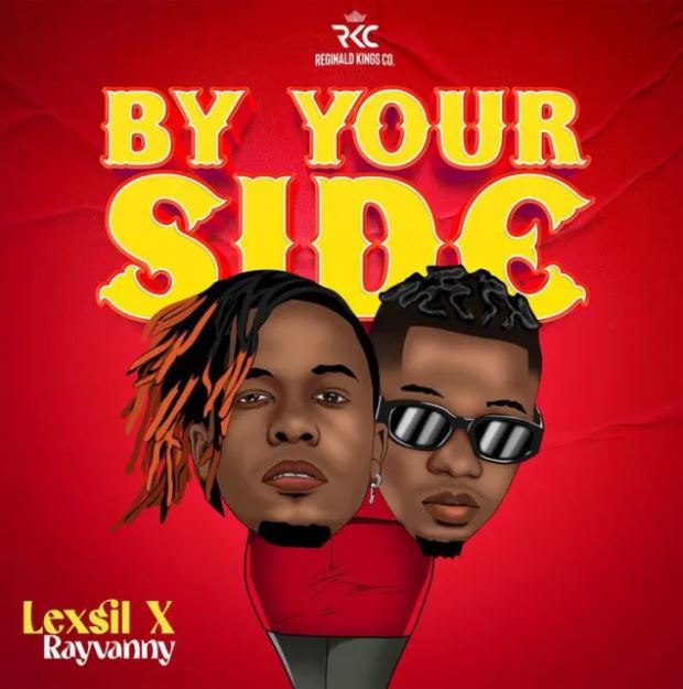 Lexsil Ft Rayvanny – By Your Side