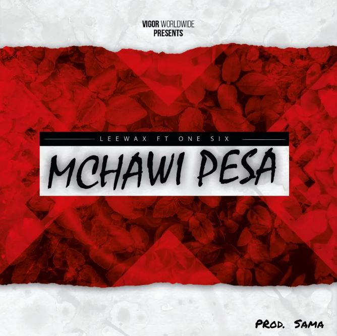 Liwax Ft One Six – Mchawi Pesa