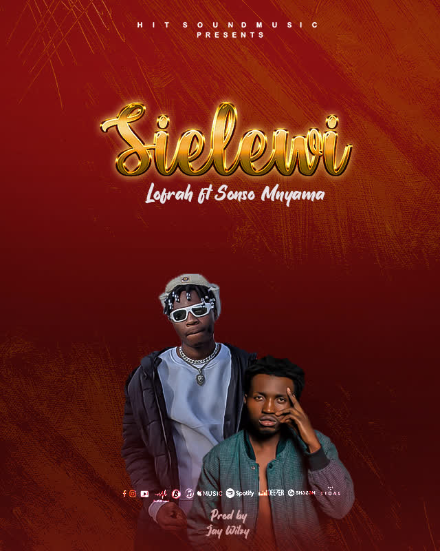 Lofrah Ft Sonso Mnyama – Sielewi