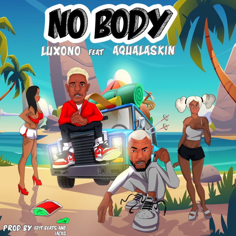 Luxono Ft Aqualaskin – No Body