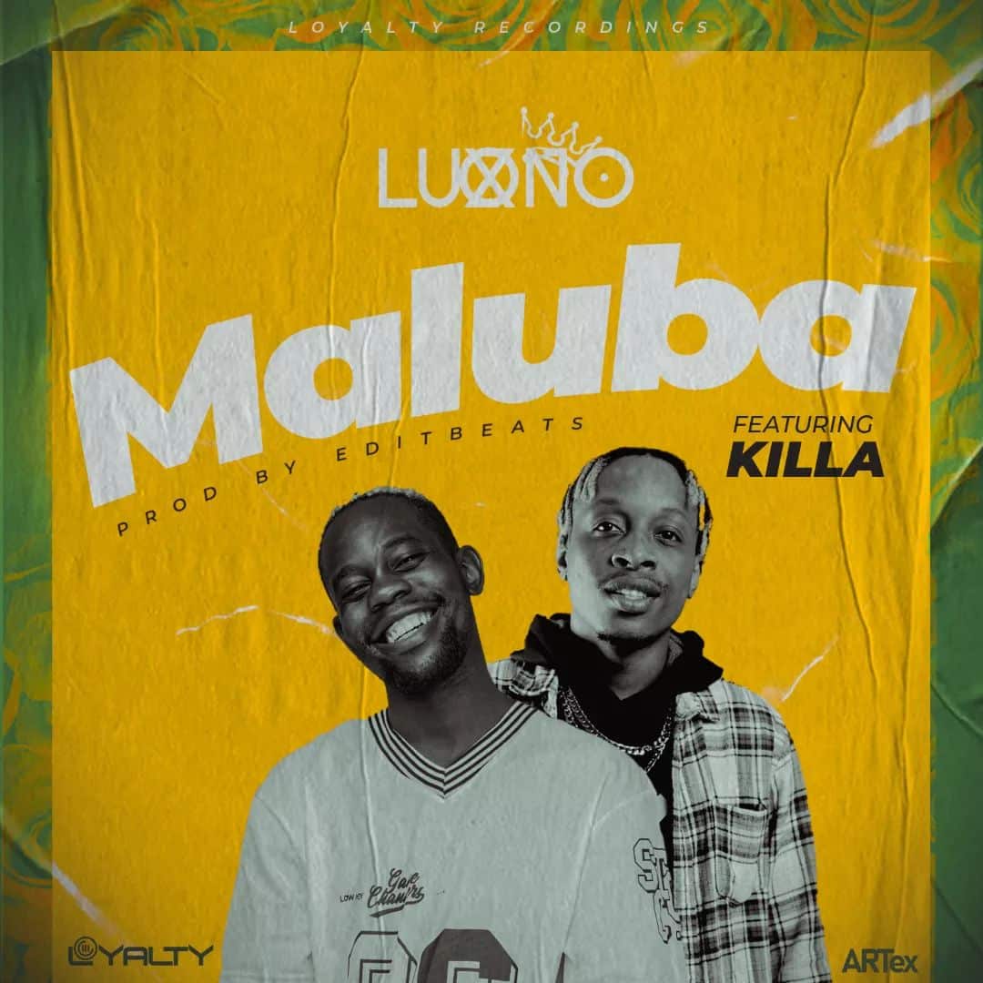 Luxono Ft Killa – Maluba
