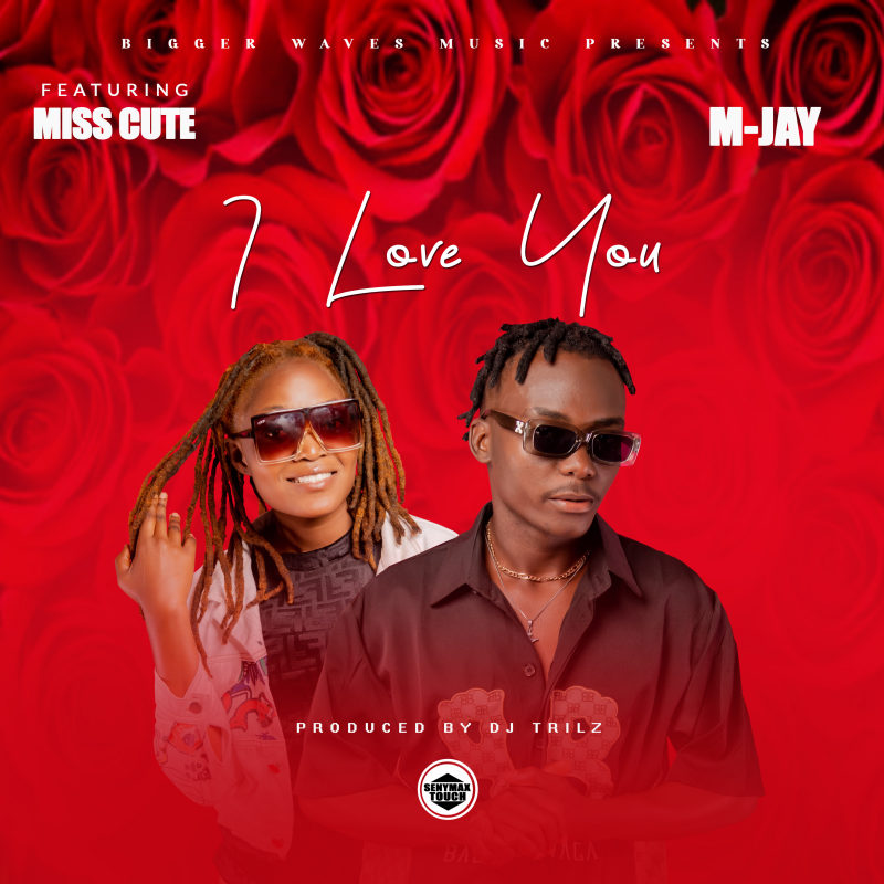 M Jay & Mss Cutie – I Love You