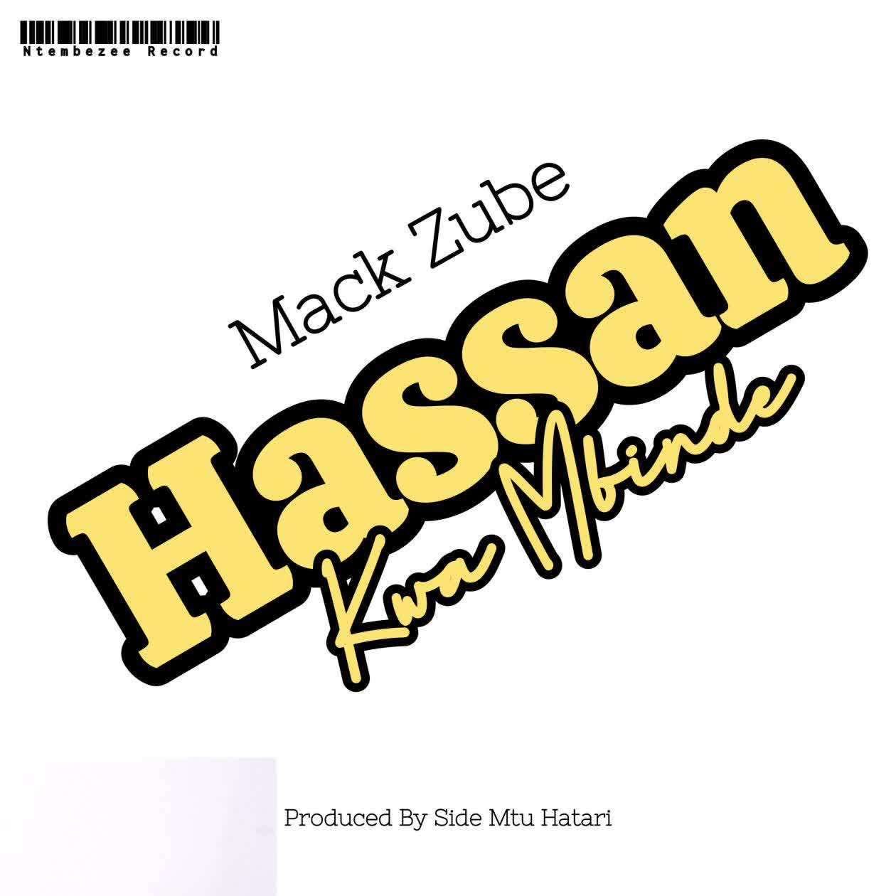 Mack Zube – Hassan Remix