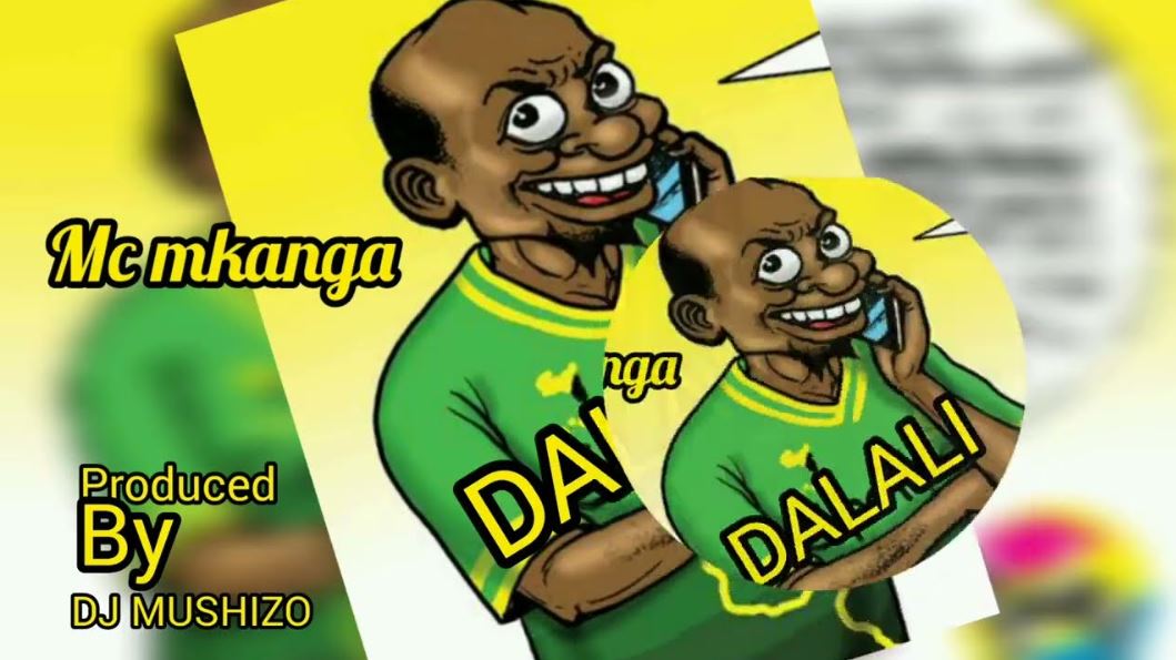 Mc Mkanga – Dalali Wa Mtaa