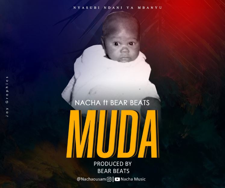 Nacha Ft Bear Beatz – Muda