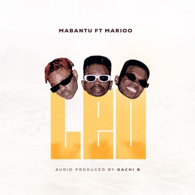 Mabantu Ft Marioo – Leo