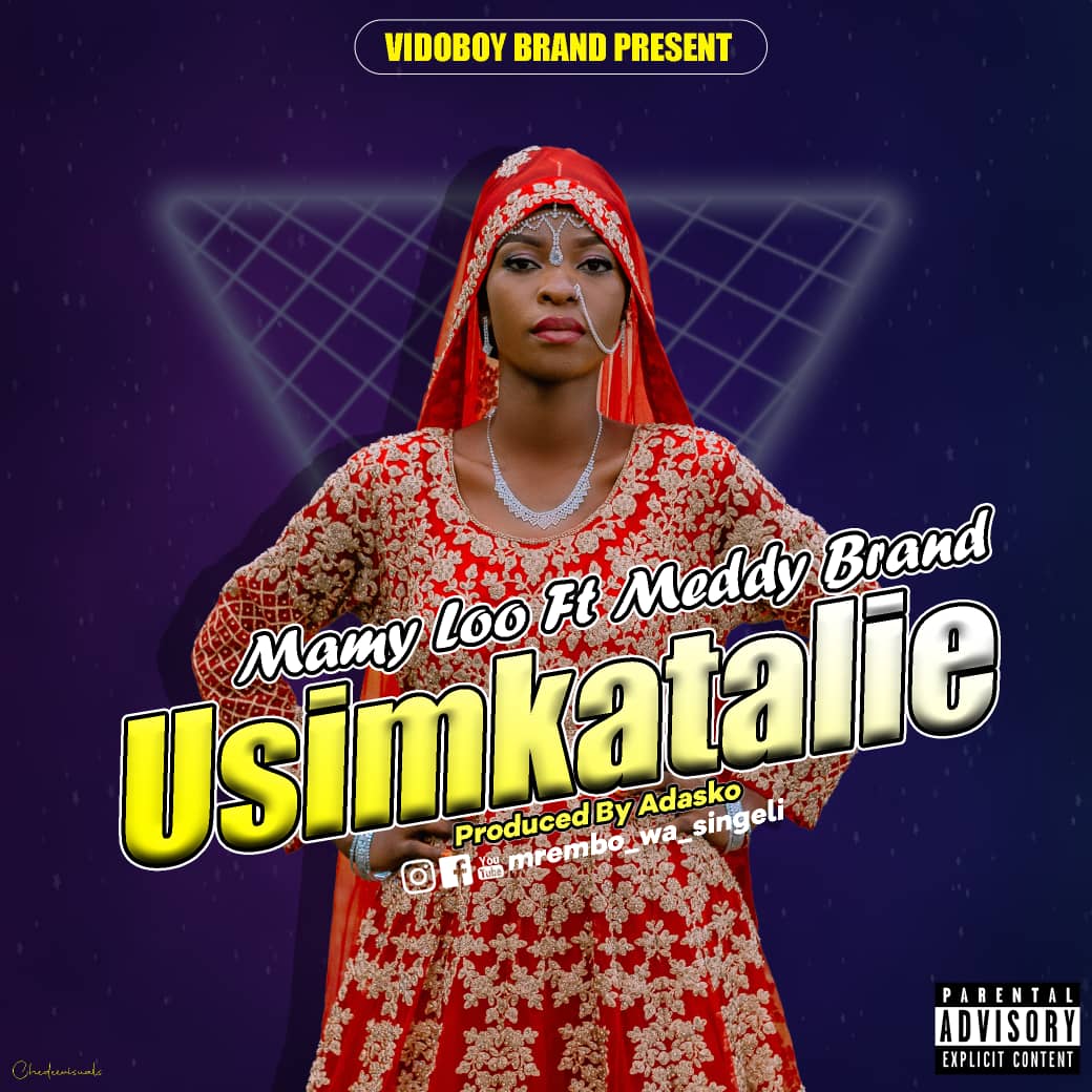 Mamy Loo Ft Meddy Brand – Usinikatalie