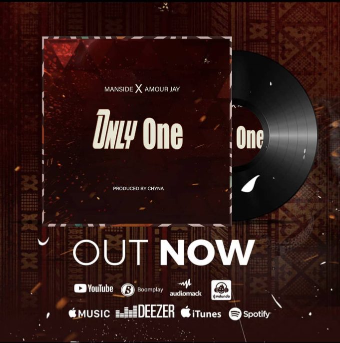Manside Ft Amour Jay – Only One