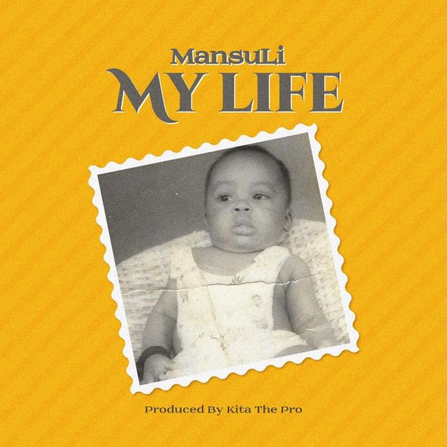 Mansuli – My Life