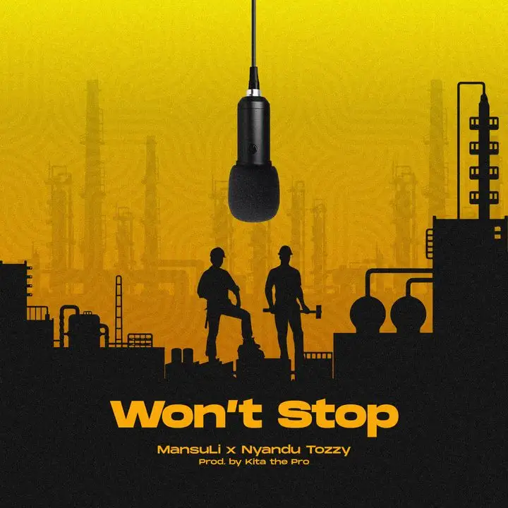 Mansuli Ft Nyandu Tozzy – Won’t Stop
