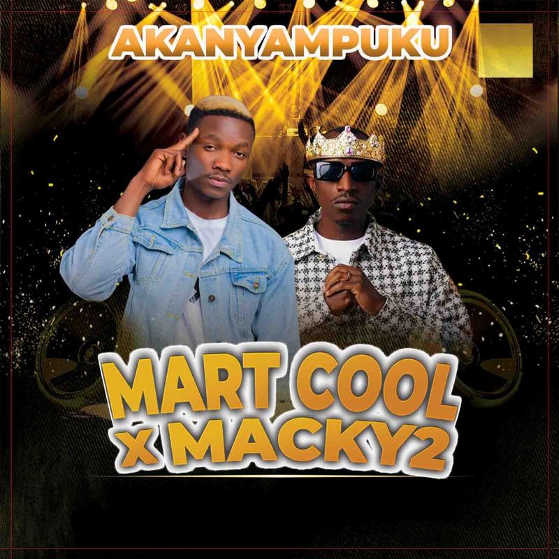 Mart Cool Ft Macky 2 – Akanyampuku