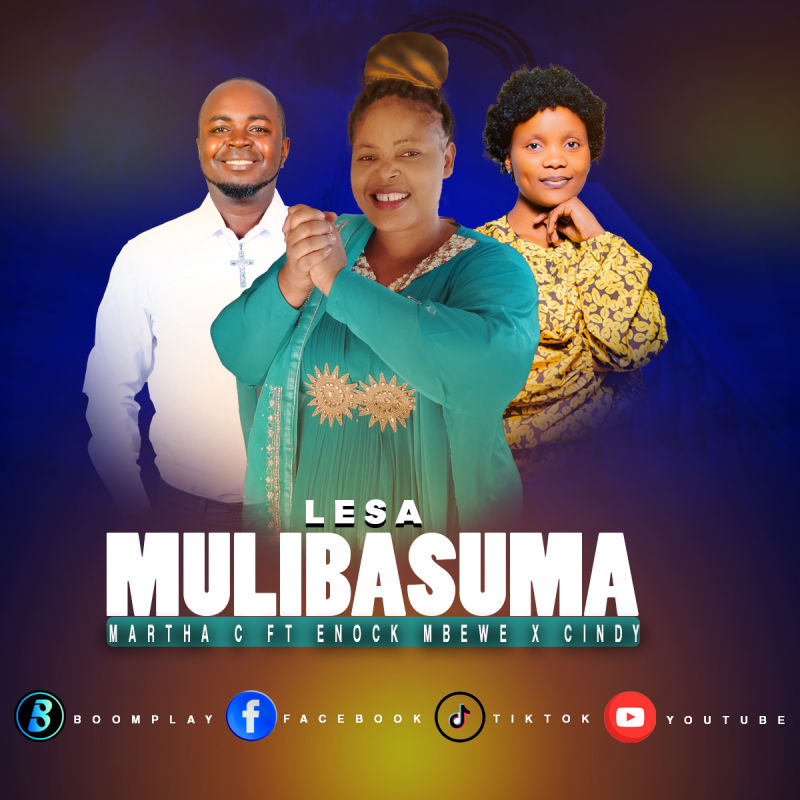 Martha C Ft Enock Mbewe & Cindy – Mulibasuma
