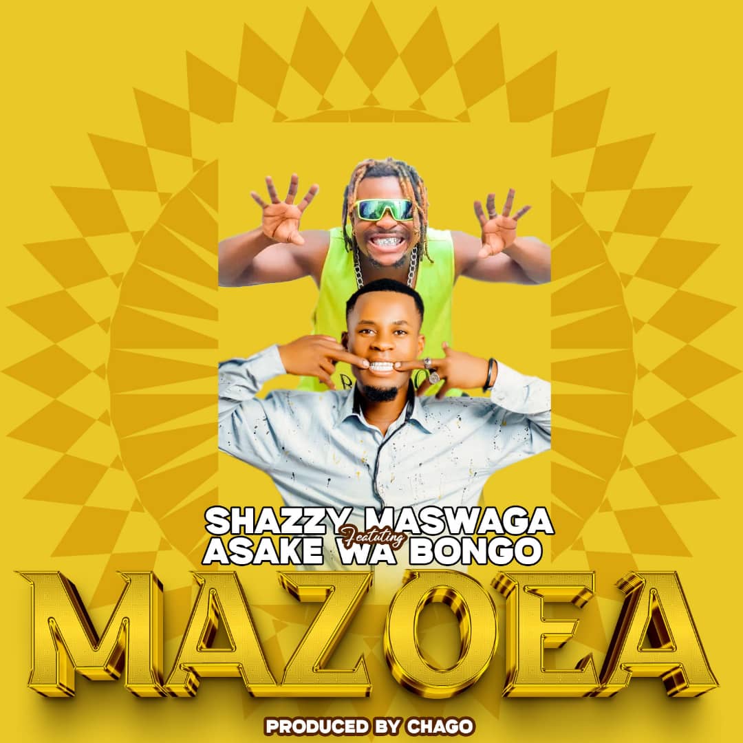 Shazy Maswaga Ft Asake Wa Bongo – Mazoe