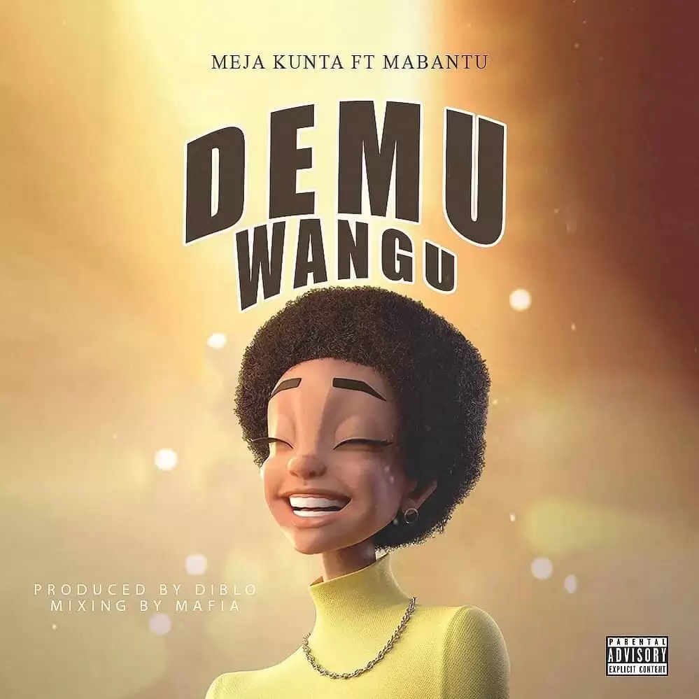Meja Kunta Ft Mabantu – Demu Wangu