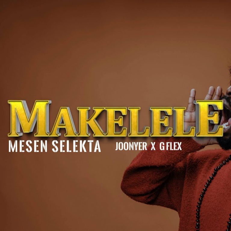 Mesen Selekta Ft Joonyer X G Flex – Makelele