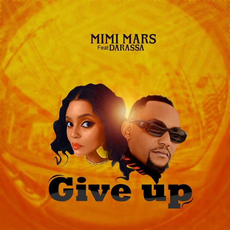 Mimi Mars Ft Darassa – Give Up