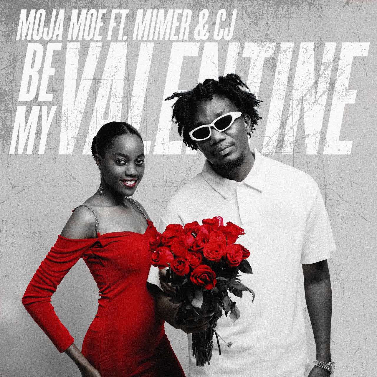 Moja Moe Ft Mimer & C J – Be My Valentine