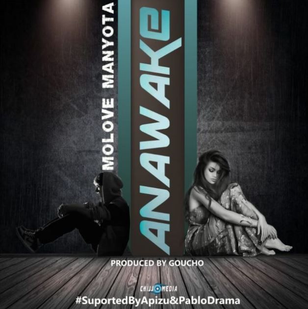 Molove Manyota – Anawake