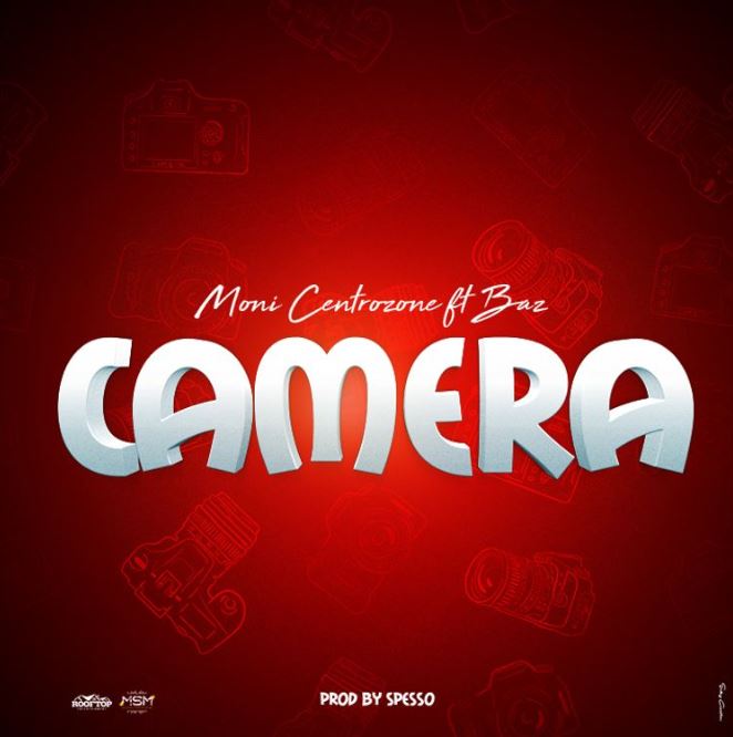 Moni Centrozone Ft Baz – Camera