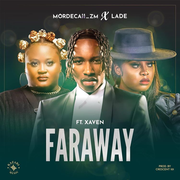 Mordecaii & Lade Ft Xaven – Far Away