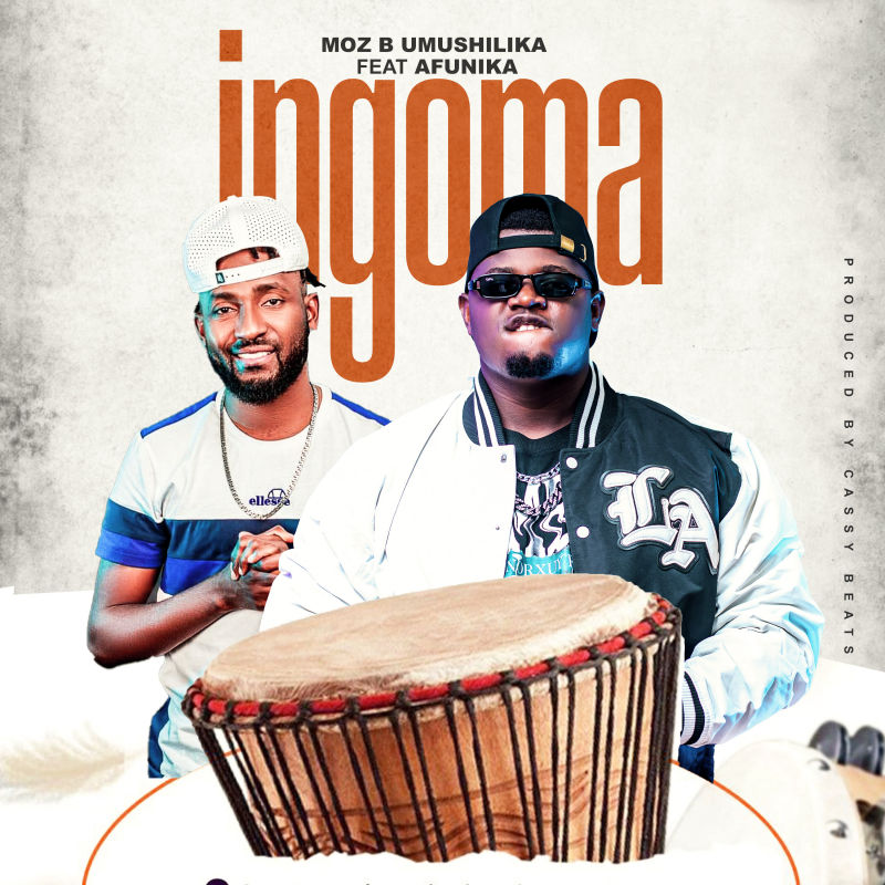 Moz B Ft Afunika – Ingoma