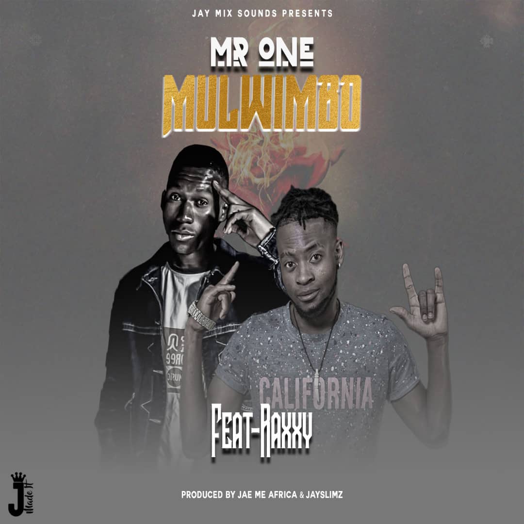 Mr One Ft Raxxy – Mulwimbo