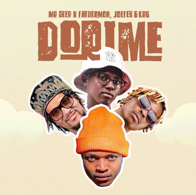 Mr Seed Ft Fathermoh, Krg The Don & Joefes – Dorime