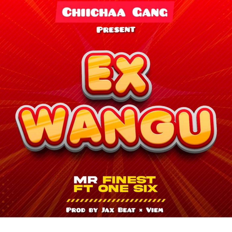 Mr. Finest Ft One Six – Ex Wangu