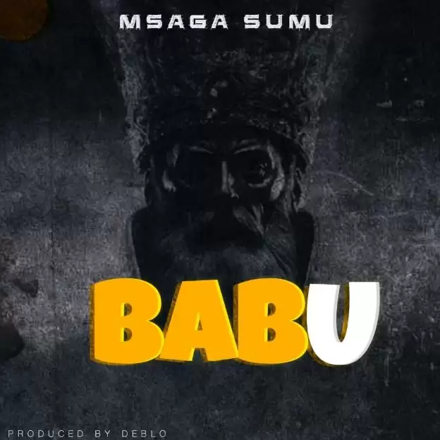 Msaga Sumu – Babu
