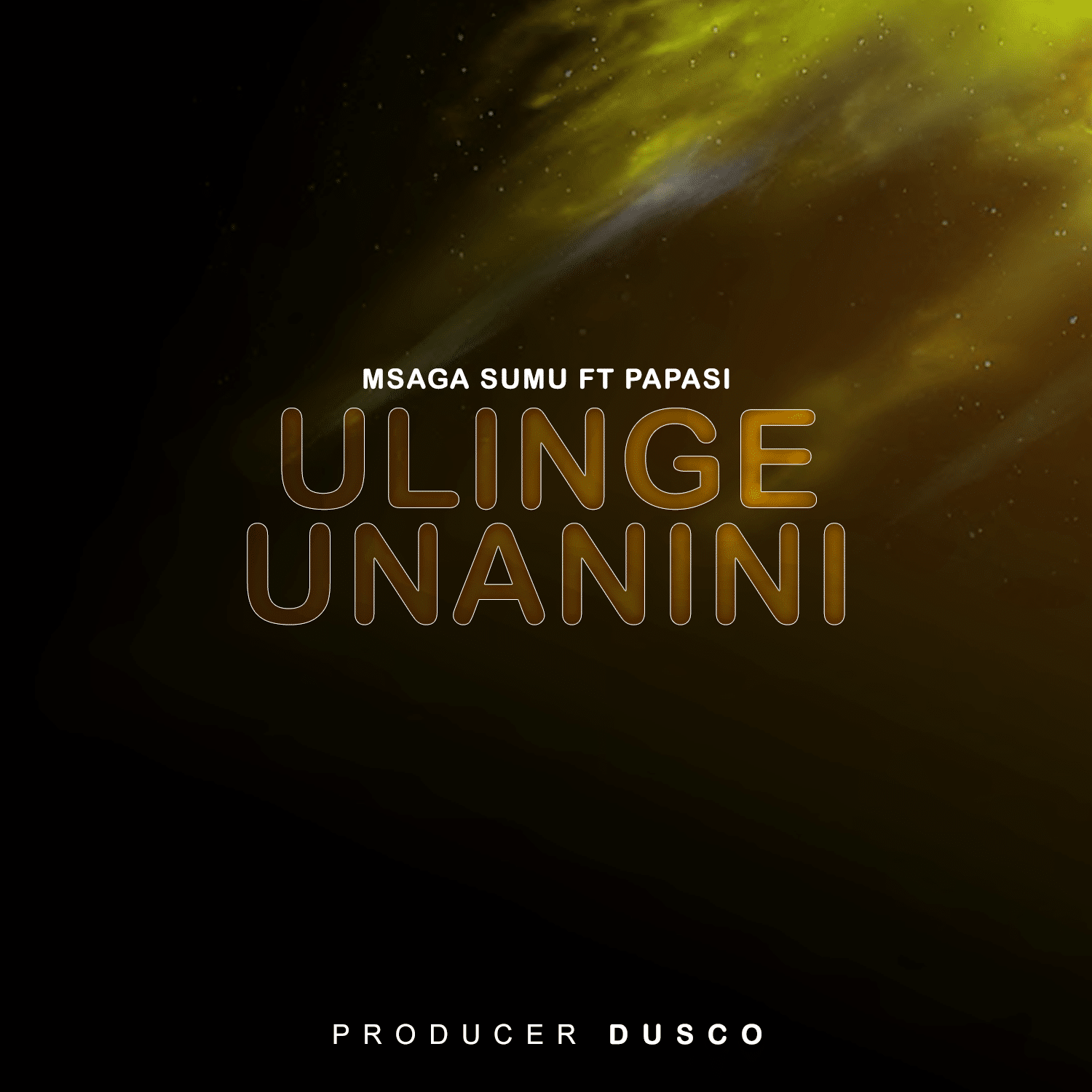 Msaga Sumu Ft Papasi – Ulinge Unanini
