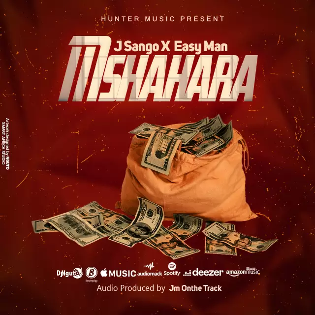 Easy Man Ft Jsango – Mshahara