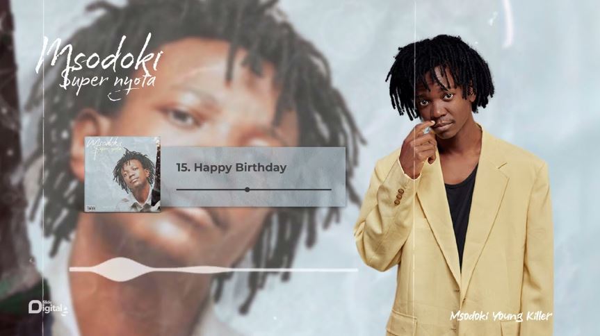 Msodoki Young Killer – Happy Birthday