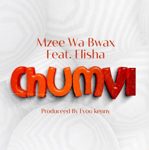 Mzee Wa Bwax Ft Elisha – Chumvi