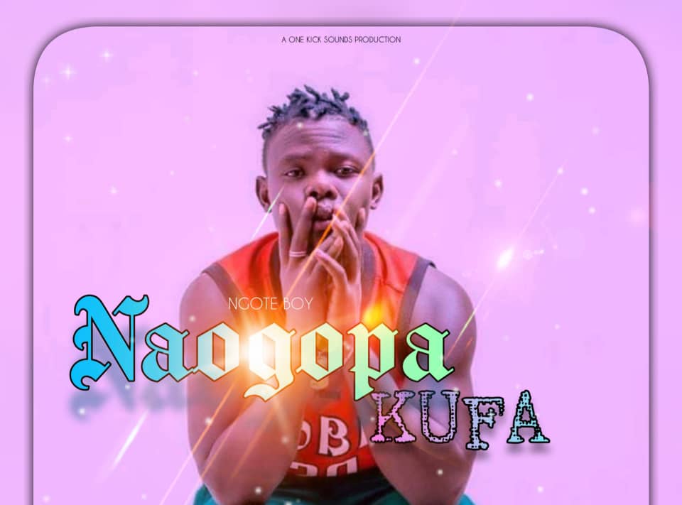 Ngote Boy Ft Darsilver – Naokopa Kufa