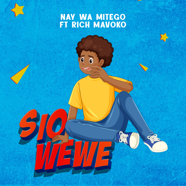 Nay Wa Mitego Ft Rich Mavoko – Sio Wewe