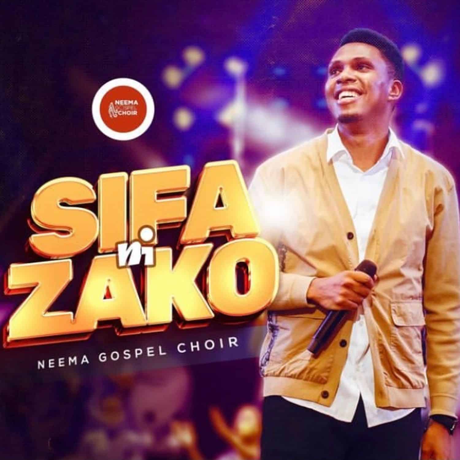 Neema Gospel Choir Ft Gwamaka Mwakalinga – Sifa Ni Zako