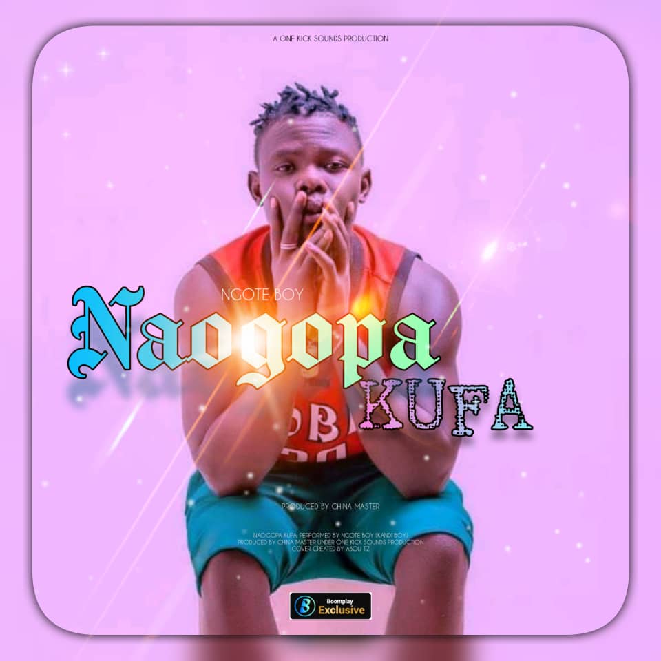 Ngote Boy Ft Darsilver – Naogopa Kufa