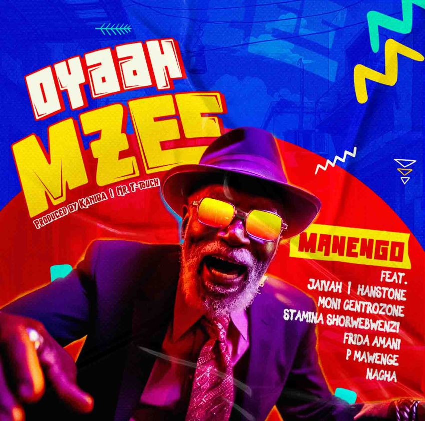 Manengo Ft Jaivah, Stamina, Nacha – Oyaah Mzee