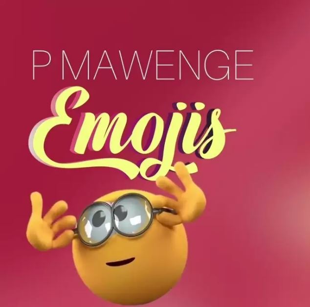 P Mawenge – Emojis