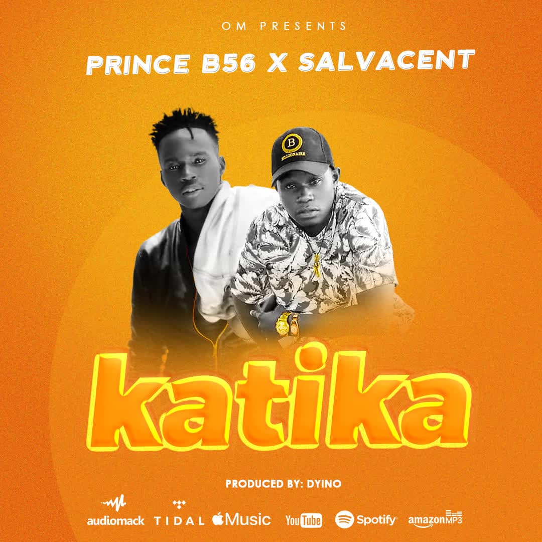 Prince B56 Ft Salvacet – Katika