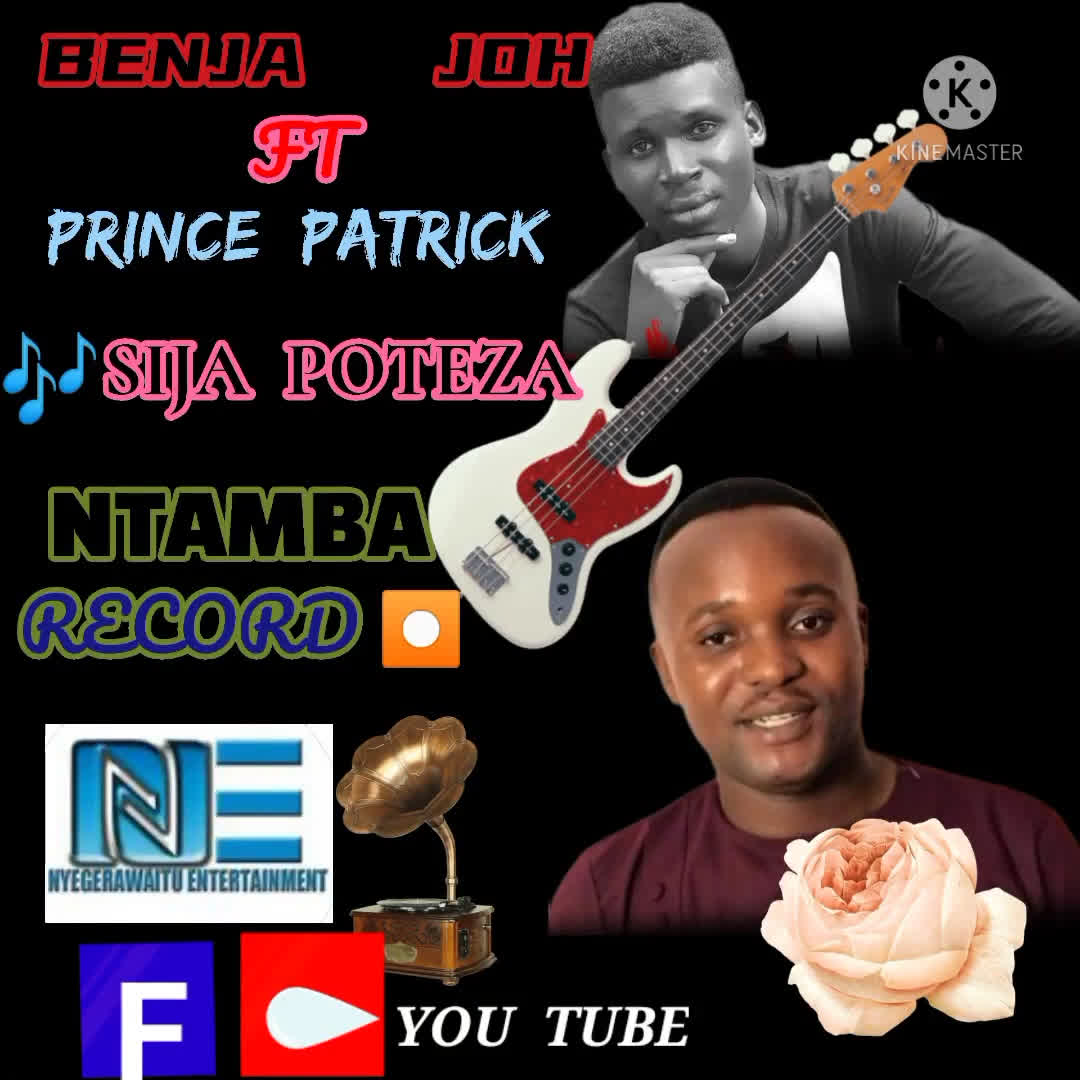 Prince Patrick Ft Benja Joh Nyimbo – Sijapoteza