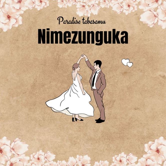 Paradise Tabasamu – Nimezunguka