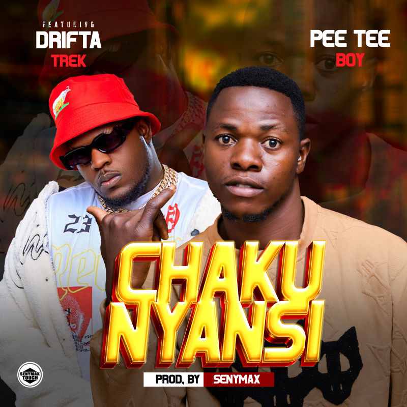 Pee Tee Ft Drifta Trek – Chakunyansi