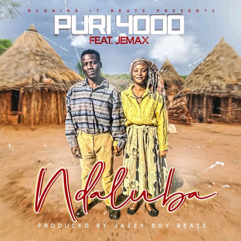 Puri4000 Feat. Jemax – Ndaluba