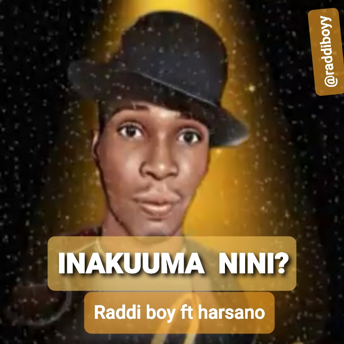 Raddi Boy Ft Harsano – Inakuuma Nini