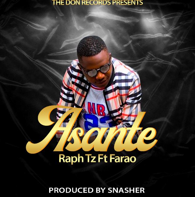 Raph Tz Ft Farao – Asante