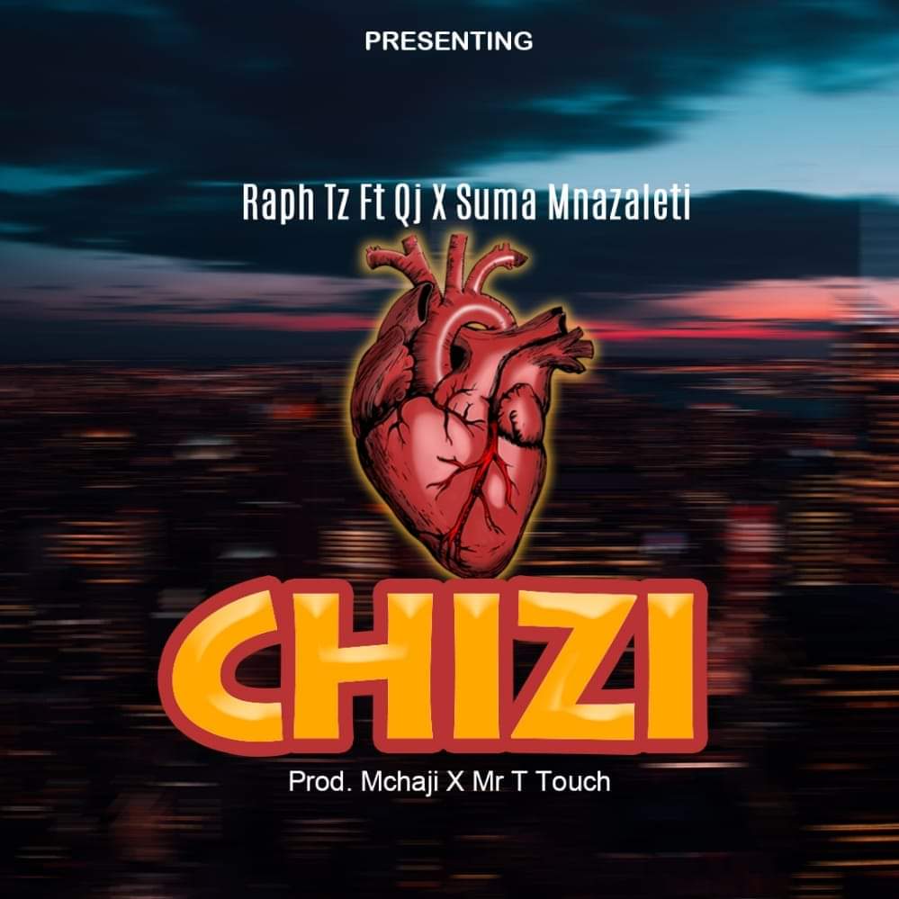 Raph Tz Ft Qj & Suma Mnazaleti – Chizi
