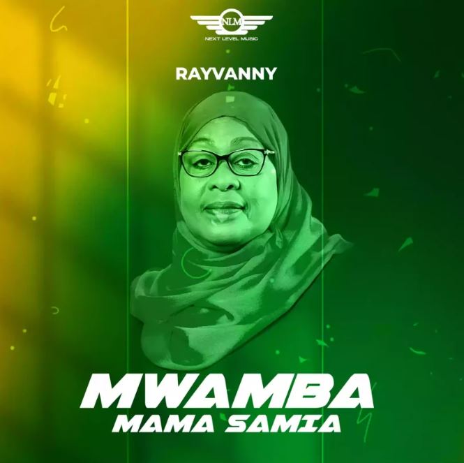 Rayvanny – Mama Samia Mwamba