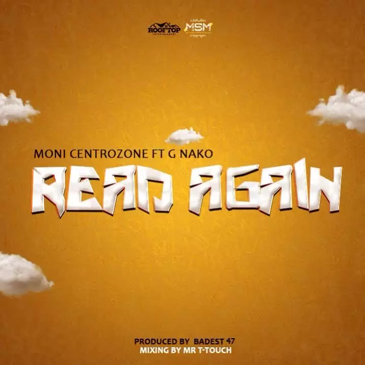 Moni Centrozone Ft G Nako – Read Again